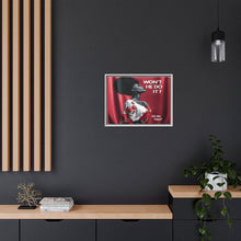 Load image into Gallery viewer, R&amp;RH Inspirational Framed Canvas Art - &quot;Won&#39;t He Do It?&quot;
