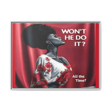 Load image into Gallery viewer, R&amp;RH Inspirational Framed Canvas Art - &quot;Won&#39;t He Do It?&quot;
