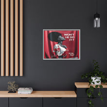 Load image into Gallery viewer, R&amp;RH Inspirational Framed Canvas Art - &quot;Won&#39;t He Do It?&quot;
