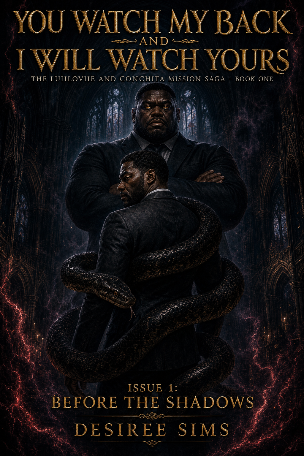 You Watch My Back and I Will Watch Yours — Issue 1: Before the Shadows