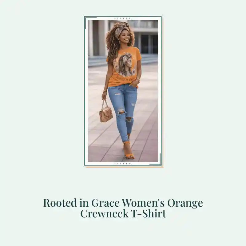 Rooted in Grace Women's Orange Crewneck T-Shirt by@Outfy