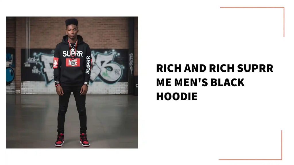Rich and Rich SUPRR ME Men's Black Hoodie by@Outfy