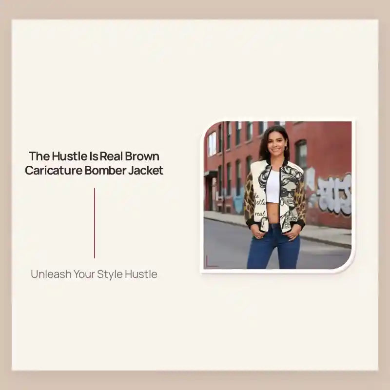 The Hustle Is Real Brown Caricature Bomber Jacket by@Outfy