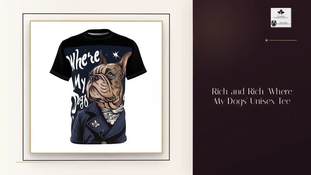 Rich and Rich 'Where My Dogs' Unisex Tee by@Outfy