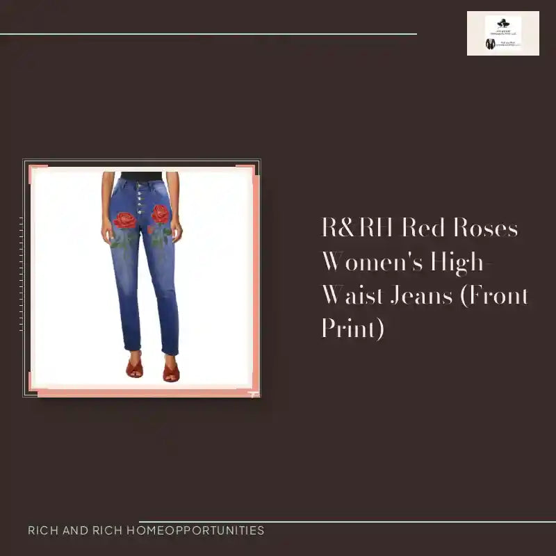 R&RH Red Roses Women's High-Waist Jeans (Front Print) by@Outfy