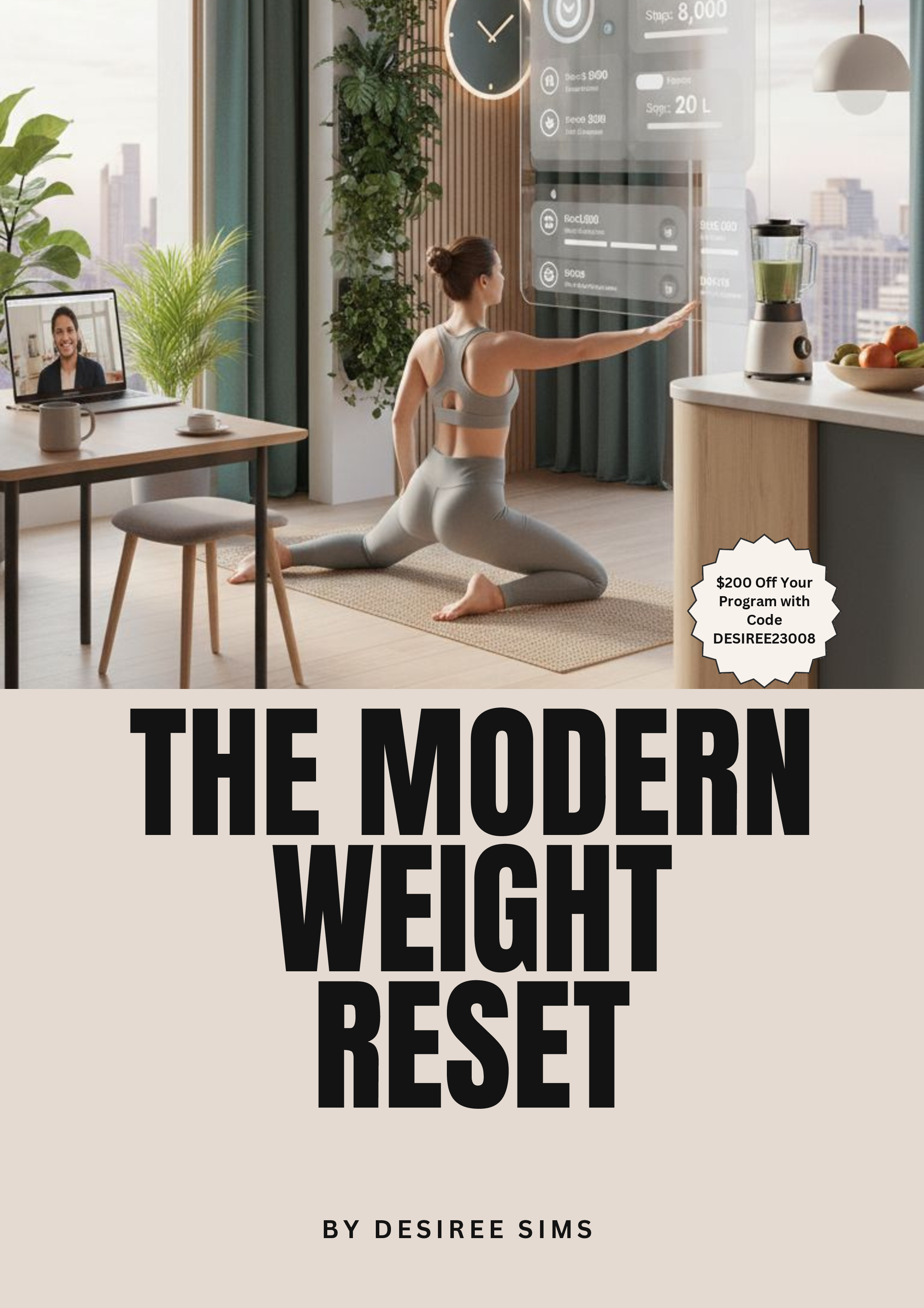 The Modern Weight Reset By Desiree Sims